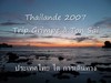 Vidéo du trip en Thailande